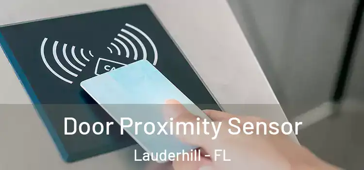 Door Proximity Sensor Lauderhill - FL