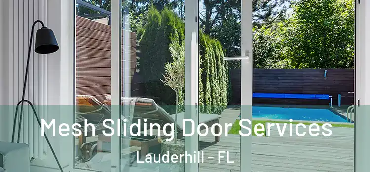  Mesh Sliding Door Services Lauderhill - FL