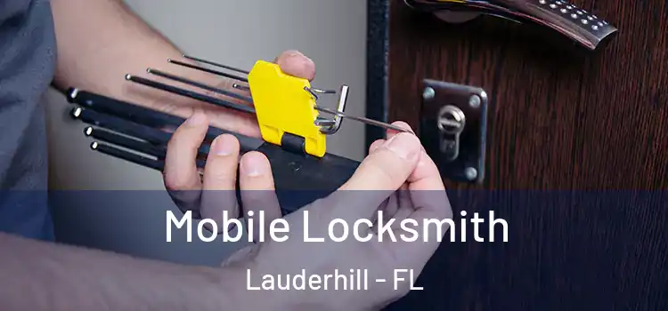  Mobile Locksmith Lauderhill - FL